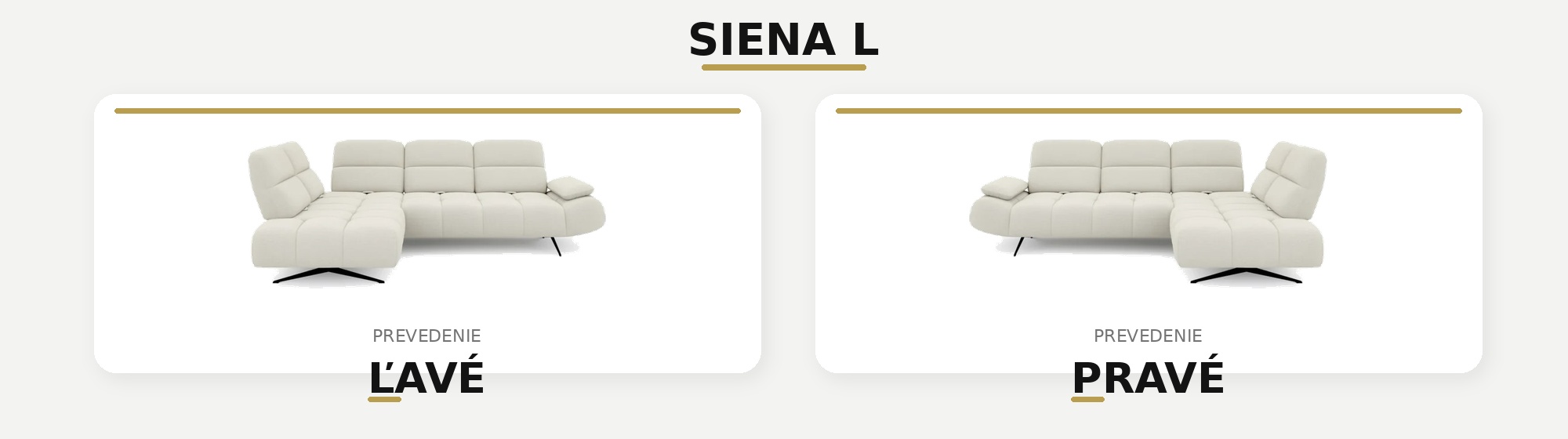 Sedacia súprava SIENA L – ľavé a pravé prevedenie